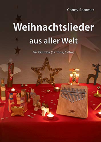 Conny Sommer - „Weihnachtslieder aus aller Welt“ für Kalimba (17 Töne, C-Dur)